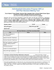 Individualized Education Program (IEP) or 504 Plan Decision-Making Tool Text-to-Speech, Screen Reader, American Sign Language Video or Human Reader/Human Signer Guidance for English Language Arts/Literacy Assessments Use