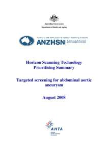 Horizon Scanning Technology Prioritising Summary Targeted screening for abdominal aortic aneurysm August 2008