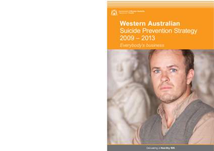 Living Is For Everyone / Suicide / Youth suicide / Safety / Mental health / Emergency management / Suicide Prevention Action Network USA / Statewide Suicide Prevention Council / Suicide prevention / Prevention / Health