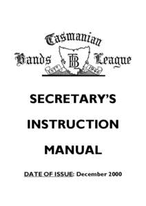 SECRETARY’S INSTRUCTION MANUAL DATE OF ISSUE: December 2000  Secretary’s Instruction Manual