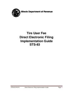 Tire User Fee Direct Electronic Filing Implementation Guide STS-83  STS-83 (R-6/14)