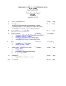 OAK PARK AND RIVER FOREST HIGH SCHOOL 201 N. Scoville Oak Park, ILFinance Committee Agenda 4:45 p.m. Board Room