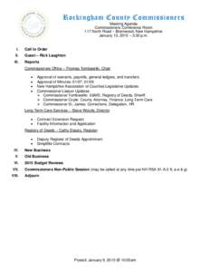 Rockingham County Commissioners Meeting Agenda Commissioners Conference Room 117 North Road ~ Brentwood, New Hampshire January 13, 2015 – 3:30 p.m.