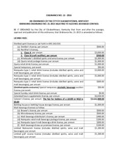 ORDINANCE NOAN ORDINANCE OF THE CITY OF ELIZABETHTOWN, KENTUCKY AMENDING ORDINANCE NORELATING TO ALCOHOL BEVERAGE CONTROL BE IT ORDAINED by the City of Elizabethtown, Kentucky that from and after th