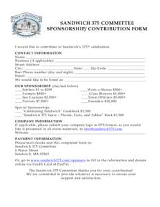    SANDWICH 375 COMMITTEE SPONSORSHIP/ CONTRIBUTION FORM  I would like to contribute to Sandwich’s 375 t h celebration.