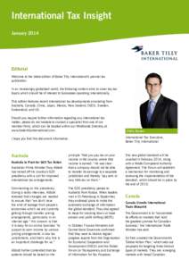 International Tax Insight January 2014 Editorial Welcome to the latest edition of Baker Tilly International’s premier tax publication.