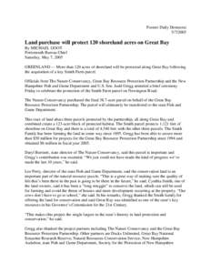 Fosters Daily DemocratLand purchase will protect 120 shoreland acres on Great Bay By MICHAEL GOOT Portsmouth Bureau Chief