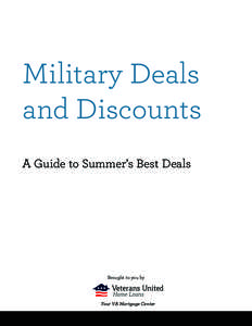 Military Deals and Discounts A Guide to Summer’s Best Deals Brought to you by