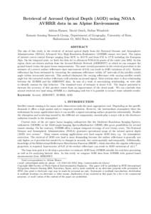 Retrieval of Aerosol Optical Depth (AOD) using NOAA AVHRR data in an Alpine Environment Adrian Hauser, David Oesch, Stefan Wunderle Remote Sensing Research Group, Departement of Geography, University of Bern, Hallerstras