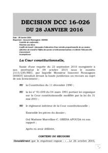 DECISION DCCDU 28 JANVIER 2016 Date : 28 Janvier 2016 Requérant : Innocent Nounagnon DOHOU Contrôle de conformité : Atteintes aux biens