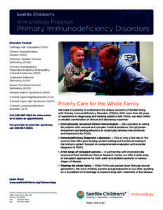 Seattle Children’s  Immunology Program Primary Immunodeficiency Disorders Disorders Treated