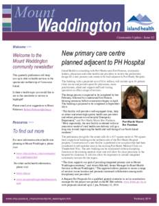 Mount  Waddington Community Update - Issue #2  Welcome >>>