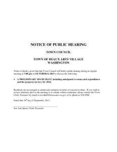 NOTICE OF PUBLIC HEARING TOWN COUNCIL TOWN OF BEAUX ARTS VILLAGE WASHINGTON Notice is hereby given that that Town Council will hold a public hearing during its regular meeting at 7:00 pm on OCTOBER 8, 2013 to discuss the