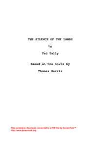 THE SILENCE OF THE LAMBS by Ted Tally Based on the novel by Thomas Harris