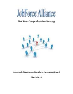 Five Year Comprehensive Strategy  Aroostook-Washington Workforce Investment Board