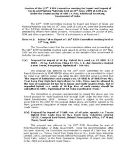 Minutes of the 137th EXIM Committee meeting for Export and Import of Seeds and Planting Materials held on 25th June, 2009 at 3.00 p.m. under the Chairmanship of Shri G.C.Pati, Additional Secretary, Government of India. T