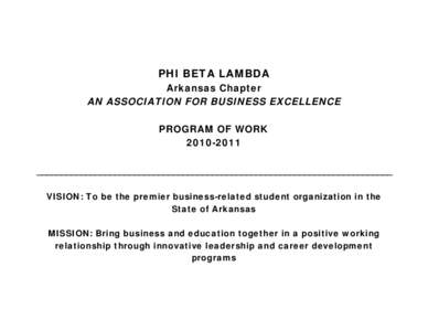 PHI BETA LAMBDA Arkansas Chapter AN ASSOCIATION FOR BUSINESS EXCELLENCE PROGRAM OF WORK[removed]_________________________________________________________________________