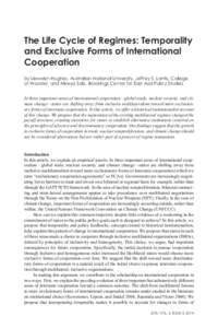 The Life Cycle of Regimes: Temporality and Exclusive Forms of International Cooperation by Llewelyn Hughes, Australian National University, Jeffrey S. Lantis, College of Wooster, and Mireya Solís, Brookings Center for E