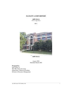 FACILITY AUDIT REPORT ARPS HALL 1945 N. High Street #011