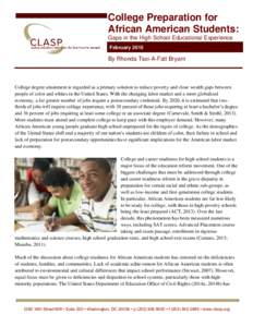 College Preparation for African American Students: Gaps in the High School Educational Experience February[removed]By Rhonda Tsoi-A-Fatt Bryant