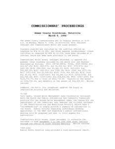 COMMISSIONERS’ PROCEEDINGS Adams County Courthouse, Ritzville March 9, 1998 The Adams County Commissioners met in regular session at 8:30 a.m. on Monday, March 9, 1998, in Ritzville, with Chairman Schlagel and Commissi