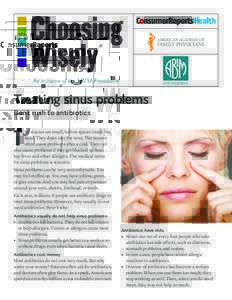 ®  Treating sinus problems Don’t rush to antibiotics   T