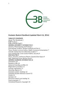 1  Graduate Student Handbook (updated March 16, 2016) TABLE OF CONTENTS About This Handbook 2 E3B Faculty 3