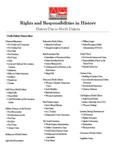 Rights and Responsibilities in History History Day in North Dakota North Dakota Theme Ideas: Westward Expansion · Fur Traders and Companies · Fur Trading Posts