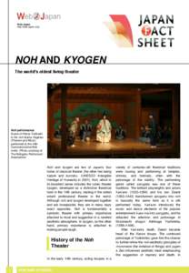 Web Japan http://web-japan.org/ NOH AND KYOGEN The world’s oldest living theater