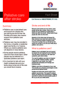 Palliative care after stroke Fact Sheet Call StrokeLine 1800 STROKE[removed])