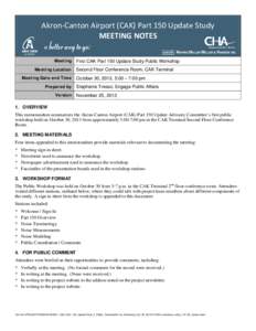 Akron-Canton Airport (CAK) Part 150 Update Study MEETING NOTES Meeting Meeting Location Meeting Date and Time Prepared by