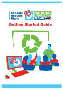 Getting Started Guide  1 Contents All About the Schools Recycle