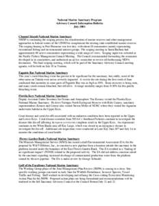 National Marine Sanctuary Program Advisory Council Information Bulletin July 2003 Channel Islands National Marine Sanctuary NMSP is continuing the scoping process for consideration of marine reserves and other management