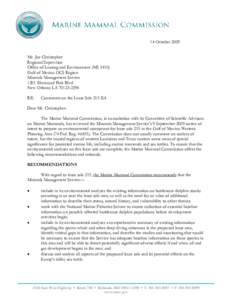 14 October 2009 Mr. Joe Christopher Regional Supervisor Office of Leasing and Environment (MS[removed]Gulf of Mexico OCS Region Minerals Management Service