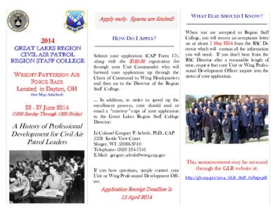 Apply early. Spaces are limited!  2014 GREAT LAKES REGION CIVIL AIR PATROL REGION STAFF COLLEGE