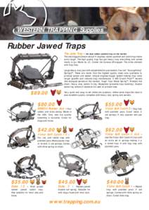 WESTERN TRAPPING Supplies  Rubber Jawed Traps The Jake Trap - the best rubber padded trap on the market.  The one doggers dream about! A dogless, rubber padded soft catch trap made