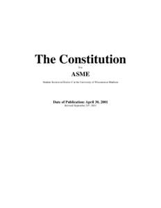 The Constitution For ASME Student Section in District C at the University of Wisconsin at Madison