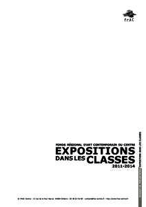 Expositions Dans lEs ClassEs  © FRAC Centre - 12 rue de la Tour NeuveOrléans -  - http://www.frac-centre.fr