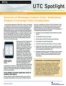 Sustainable transport / Transportation planning / Bus transport / King County Metro / Metro Transit / Bus stop / Pierce Transit / Avego / Transit City / Transport / Public transport / Sound Transit