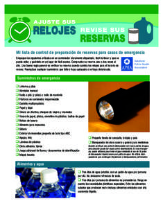 Mi lista de control de preparación de reservas para casos de emergencia Empaque los siguientes artículos en un contenedor claramente etiquetado, fácil de llevar y que se pueda sellar, y guárdelo en un lugar de fácil