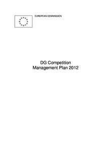 EUROPEAN COMMISSION  DG Competition Management Plan 2012  DG COMP MANAGEMENT PLAN FOR 2012