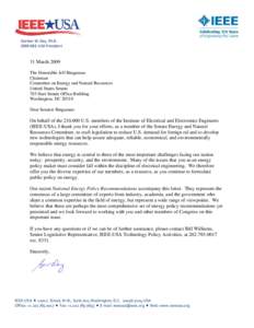 Gordon W. Day, Ph.D.  2009 IEEE‐USA President    31 March 2009 The Honorable Jeff Bingaman