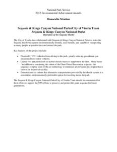 National Park Service 2012 Environmental Achievement Awards Honorable Mention Sequoia & Kings Canyon National Parks/City of Visalia Team Sequoia & Kings Canyon National Parks