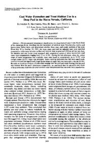 Transactions of the American Fisheries Society 123:[removed]American Fisheries Society Cool Water Formation and Trout Habitat Use in a Deep Pool in the Sierra Nevada, California KATHLEEN R. MATTHEWS, NEIL H. BERG, A