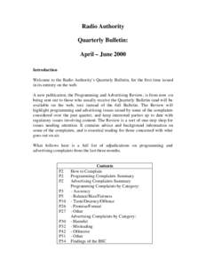 Radio Authority Quarterly Bulletin: April – June 2000 Introduction Welcome to the Radio Authority’s Quarterly Bulletin, for the first time issued in its entirety on the web.