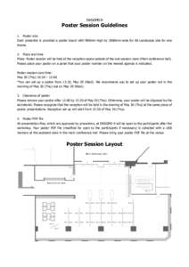 IWGGMS-9  Poster Session Guidelines 1. Poster size Each presenter is provided a poster board with 900mm-high by 1800mm-wide for A0 Landscape size for one theme.