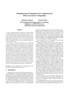 Emulation-based Evaluation of an Architecture for Wide-Area Service Composition Bhaskaran Raman Randy H. Katz