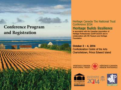 Photo : Tourism PEI/Jack Leclair  Conference Program and Registration  Heritage Canada The National Trust Conference 2014