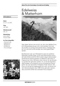 Alpine Flora der Zentralalpen: Zermatt kurz & bündig  Edelweiss & Matterhorn Informationen Daten