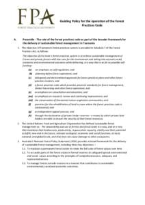 Guiding Policy for the operation of the Forest Practices Code A.  Preamble - The role of the forest practices code as part of the broader framework for